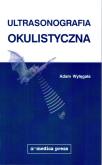 Okładka książki Ultrasonografia okulistyczna