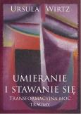 Okładka książki Umieranie i stawanie się