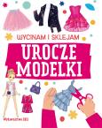 Okładka książki Urocze modelki. Wycinam i sklejam