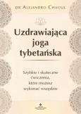 Okładka książki Uzdrawiająca joga tybetańska