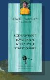 Okładka książki Uzdrawianie dźwiękiem w tradycji tybetańskiej