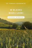 Okładka książki W blasku Bożej łaski. Kazania wybrane