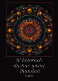 Okładka książki W kolorach dyskursywnej Mandali