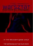 Okładka książki W kręgu neoawangardy. Warsztat Formy Filmowej+DVD