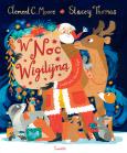 W Noc Wigilijną. Autor: Clement C. Moore. Dobreksiazki.pl Okładka książki W Noc Wigilijną