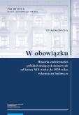Okładka książki W obowiązku Historia codzienności polskich służących domowych od końca XIX wieku do 1939 roku: reko