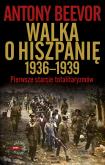 Okładka książki Walka o Hiszpanię 1936-1939 w.2023