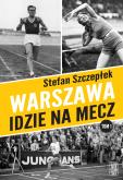 Okładka książki Warszawa idzie na mecz