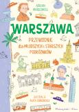 Okładka książki Warszawa. Przewodnik dla młodszych i starszych podróżników