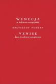Okładka książki Wenecja w kulturze europejskiej/Venice dans la culture européenne