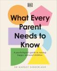 Okładka książki What Every Parent Needs to Know