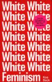 Okładka książki White Feminism