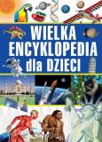 Okładka książki Wielka encyklopedia dla dzieci