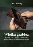 Okładka książki Wielka grabież .Zielony Ład,...