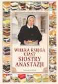 Okładka książki Wielka księga ciast siostry Anastazji