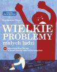 Okładka książki Wielkie problemy małych ludzi