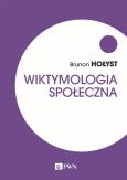 Okładka książki Wiktymologia społeczna