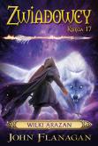 Okładka książki Wilki Arazan Zwiadowcy Tom 17