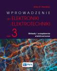 Okładka książki Wprowadzenie do elektroniki i elektrotechniki. Układy i urządzenia elektryczne
