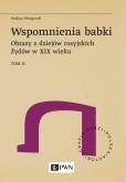 Okładka książki Wspomnienia babki. Obrazy z dziejów rosyjskich Żydów w XIX wieku. Tom 2