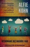 Okładka książki Wychowanie bez nagród i kar