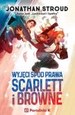 Okładka książki Wyjęci spod prawa. Scarlett i Browne. Tom 1