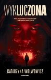 Okładka książki Wykluczona. Komisarz Tymon Hanter. Tom 1