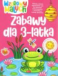 Okładka książki Wzorowy maluch. Zabawy 3-latka