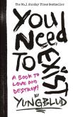 You Need To Exist. Autor: Yungblud. Dobreksiazki.pl Okładka książki You Need To Exist