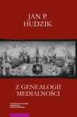Okładka książki Z genealogii medialności
