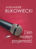 Okładka książki Z kim miałem przyjemność