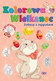 Okładka książki Zabawy z zajączkiem. Kolorowa Wielkanoc - uszkodzone