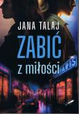 Okładka książki Zabić z miłość