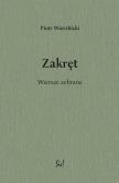 Okładka książki Zakręt Wiersze zebrane