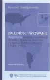Okładka książki Zależność i wyzwanie Argentyna wobec rywalizac