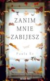 Okładka książki Zanim mnie zabijesz