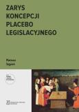 Okładka książki Zarys koncepcji placebo legislacyjnego