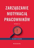 Okładka książki Zarządzanie motywacją pracowników w.4