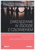Okładka książki Zarządzanie w zgodzie z człowiekiem