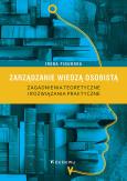 Okładka książki Zarządzanie wiedzą osobistą. Zagadnienia teoretyczne i rozwiązania praktyczne
