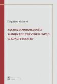 Okładka książki Zasada samodzielności samorządu terytorialnego w Konstytucji RP