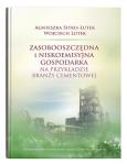 Okładka książki Zasobooszczędna i niskoemisyjna gospodarka na przykładzie branży cementowej