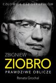 Okładka książki Zbigniew Ziobro. Prawdziwe oblicze
