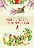 Okładka książki Zioła w walce z nowotworami wyd. 3