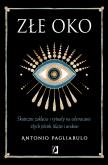 Okładka książki Złe Oko. Skuteczne zaklęcia i rytuały..