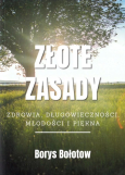 Okładka książki Złote zasady zdrowia, długowieczności, młodości i piękna