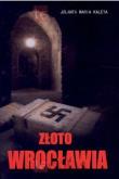 Okładka książki Złoto Wrocławia - uszkodzone