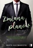 Okładka książki Zmiana planów. Skrywane sekrety. Tom 1
