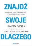 Okładka książki Znajdź swoje DLACZEGO. Droga do poczucia spełnieni