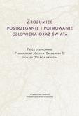 Okładka książki Zrozumieć postrzeganie i pojmowanie człowieka oraz świata